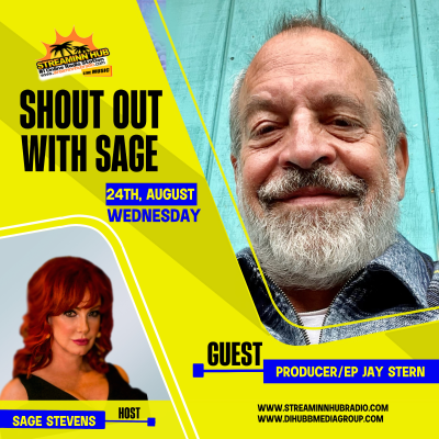 episode SAGE STEVENS interviews producer/ep JAY STERN on SHOUT OUT WITH SAGE artwork