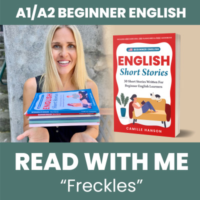 episode Beginner Slow English - Read with me: Freckles - Reading in English (A1-A2) artwork