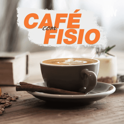 Café com o Fisio