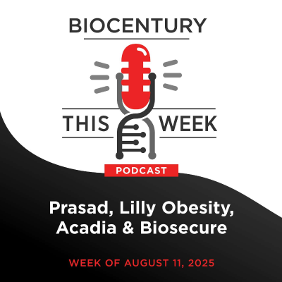 episode Ep. 314 - Prasad, Lilly Obesity, Acadia & Biosecure artwork