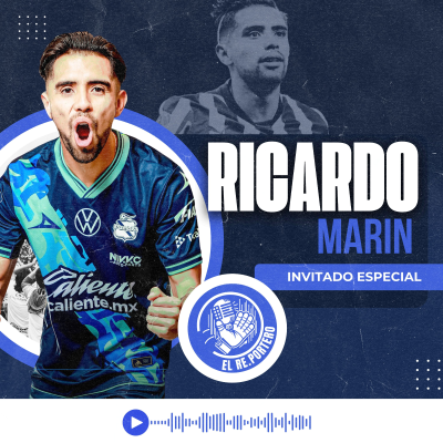 episode 87 RICARDO MARÍN | ¿QUÉ PASÓ CON CHIVAS? | MARQUÉ EL GOL 4K DE CHIVAS | FUE DIFICIL LLEGAR A PRIMERA artwork