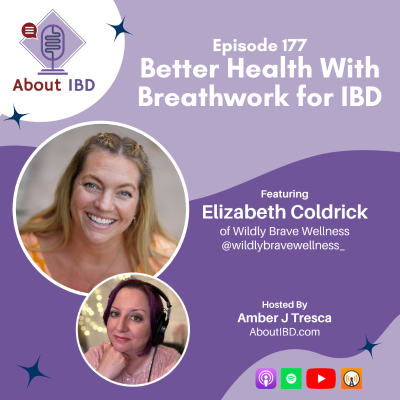 episode Better Health With Breathwork for IBD Featuring Elizabeth Coldrick of Wildly Brave Wellness artwork