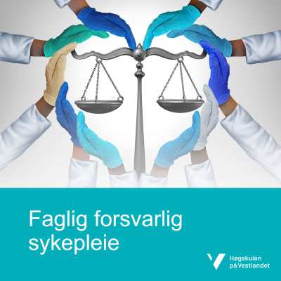 Faglig forsvarlig sykepleie