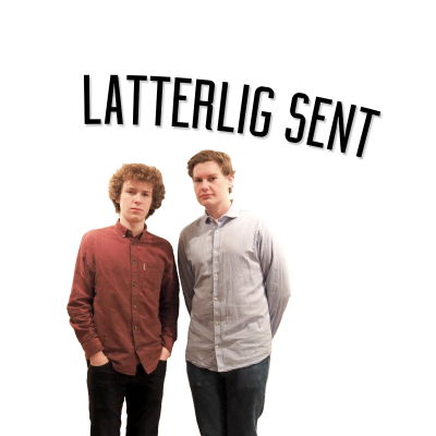 Latterlig Sent