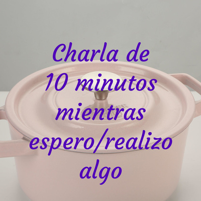 episode Charla de 10 min. mientras escribo mis planes de trabajo artwork