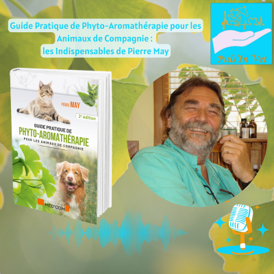 episode Guide Pratique de Phyto-Aromathérapie : Les Indispensables de Pierre May artwork