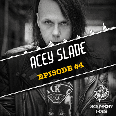 episode ACEY SLADE - Episode #4 artwork