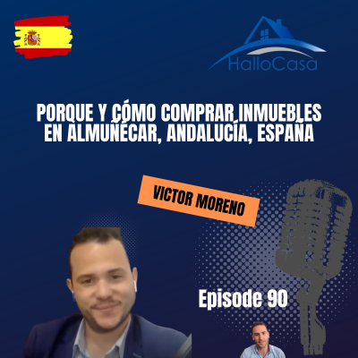 episode #90 Porque y cómo comprar inmuebles en Almuñécar, Andalucía, España artwork