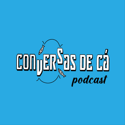 Conversas de Cá