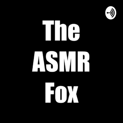 The ASMR Fox