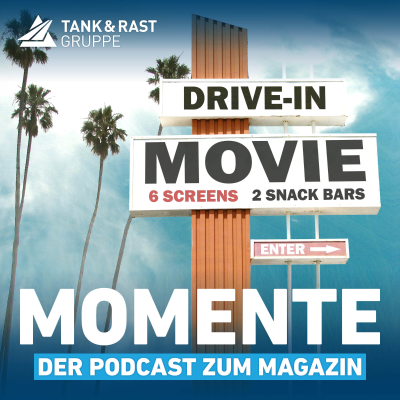 episode Momente – der Podcast zum Magazin von Tank & Rast #20 artwork