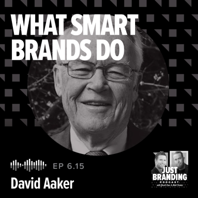 episode S06.EP15 - What Smart Brands Do Differently with David Aaker artwork