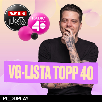 VG-Lista Topp 40 Podkast