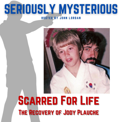 episode Scarred for Life - The Recovery of Jody Plauché artwork