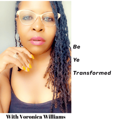 Be Ye Transformed Podcast