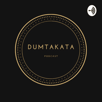 Dumtakata Podcast