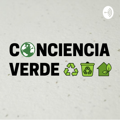 episode Conciencia Verde artwork