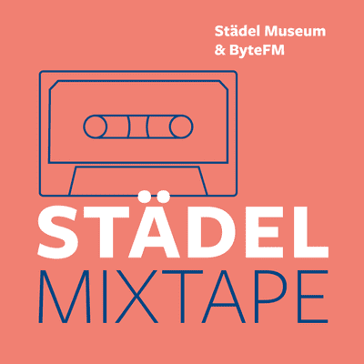 episode Neuer Podcast: STÄDEL MIXTAPE artwork