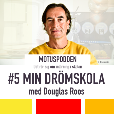 episode Min Drömskola - med Douglas Roos artwork