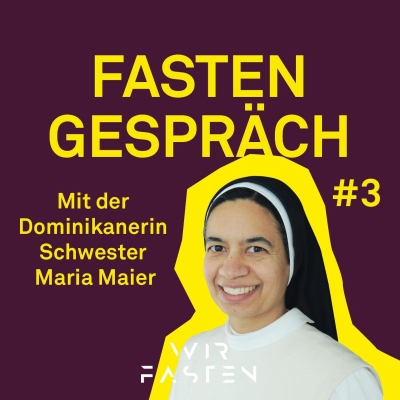 episode Fastengespräch #Nr3 – Schwester Maria Maier artwork