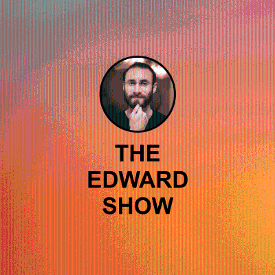 The Edward Show