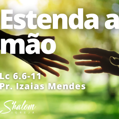 episode Estenda a mão - Pr. Izaias Mendes - 19-10-25 (Music) artwork