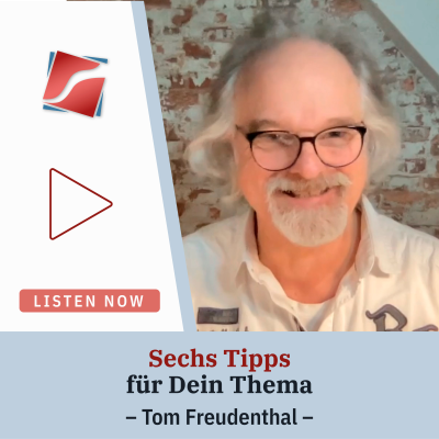 episode Sechs Tipps für Dein Thema artwork
