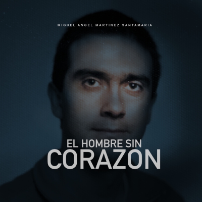 EL HOMBRE SIN CORAZÓN - podcast