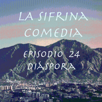 episode La Diáspora artwork