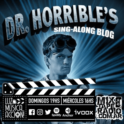 episode Luz, Música...Acción! Episodio 13 - Dr Horrible´s Sing Along Blog artwork