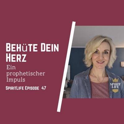 episode Behüte dein Herz // Ein prophetischer Impuls artwork
