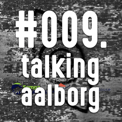 episode The Third Eye - Episode 9: Talking Aalborg artwork