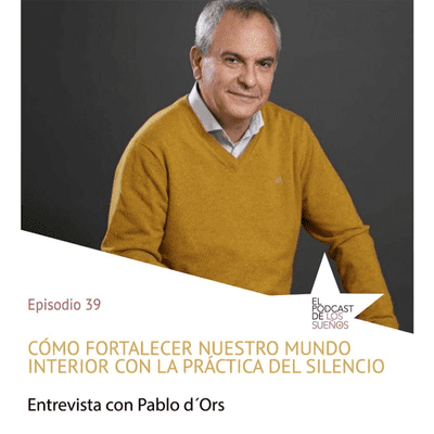 episode Cómo fortalecer nuestro mundo interior con la práctica del silencio Ep.39 artwork