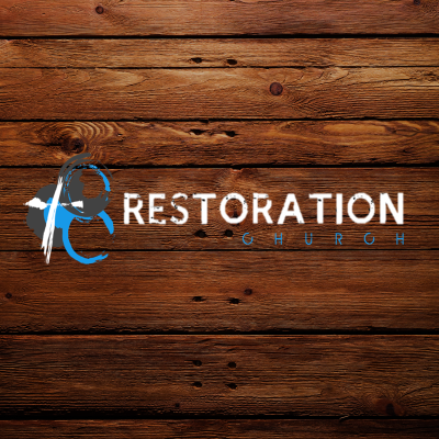 Restoration Church Sermons