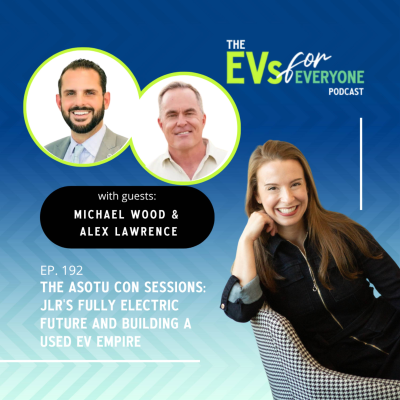 episode Ep. 192: The ASOTU CON Sessions: JLR's Fully Electric Future and Building a Used EV Empire artwork