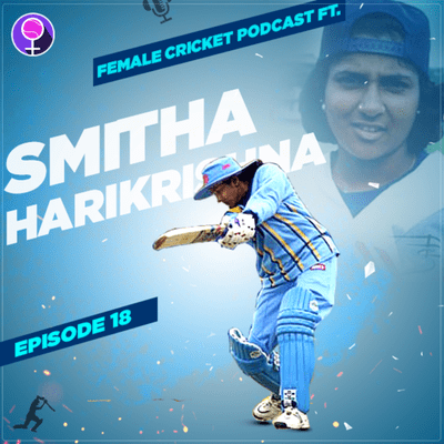 episode India's Flamboyant All-Rounder ft. Smitha Harikrishna artwork