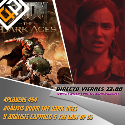 episode 4Players 454 Analizamos #Doom the dark ages y Repaso con spoilers episodio 5 #TLOU artwork