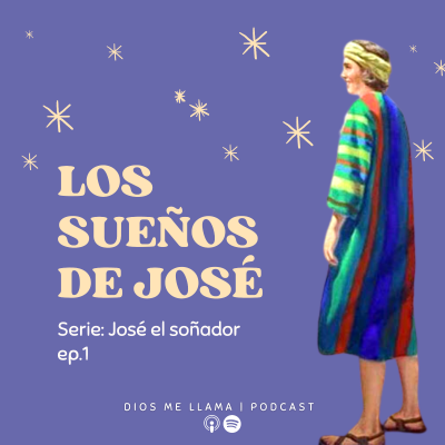 episode Los Sueños de José artwork