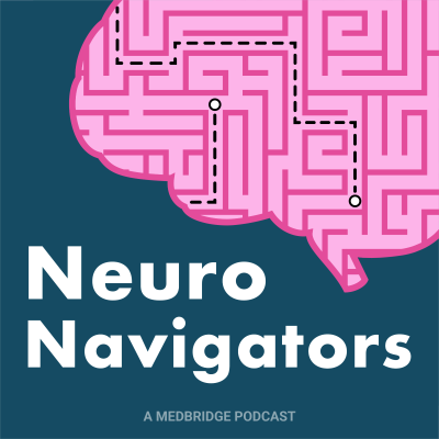 Neuro Navigators: A Medbridge Podcast