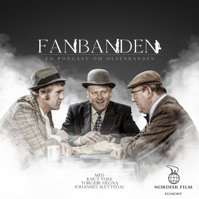 Fanbanden - en podcast om Olsenbanden