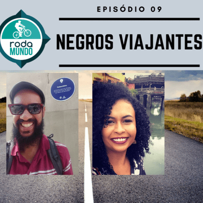 episode EP 09 - NEGROS VIAJANTES artwork