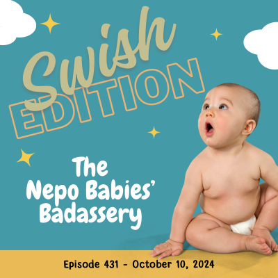 episode The Nepo Babies' Badassery artwork