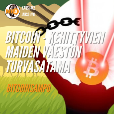 episode #29 Bitcoin, kehittyvien maiden väestön turvasatama - BitcoinSampo artwork