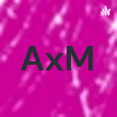 AxM