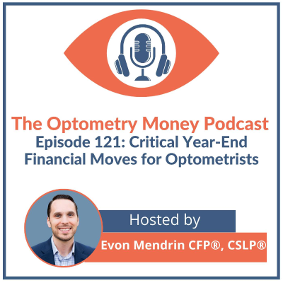 episode Critical Year-End Financial Moves for Optometrists artwork