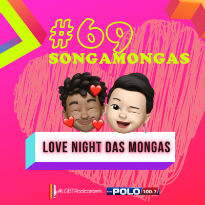 episode #69 Love Night das Mongas artwork