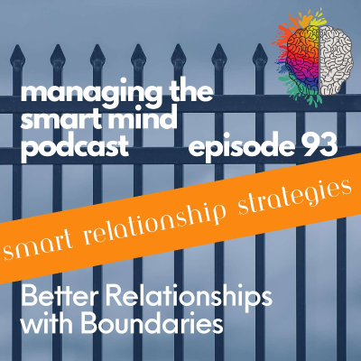 episode Episode 93 - Boundaries - the Building Blocks for Solid Relationships artwork