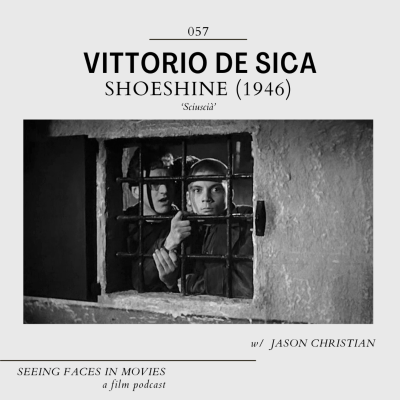episode Shoeshine (Vittorio De Sica 1946) w/ Jason Christian (Cold War Cinema Podcast) artwork