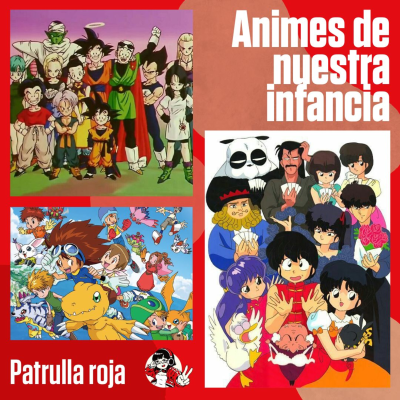 episode Animes de nuestra infancia artwork