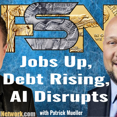 episode Jobs Up, Debt Rising, AI Disrupts - Patrick Mueller #6334 artwork